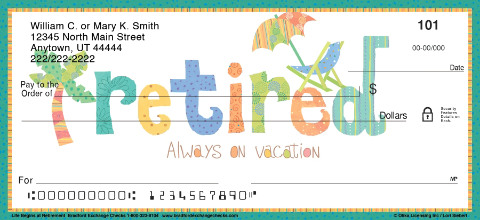 Life Begins at Retirement Art Checks